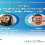 İstinye Üniversitesi’nde Sosyal Medya Okuryazarlığına Eleştirel Bir Bakış: Dr. Hüseyin Yaşa Konuk Oldu